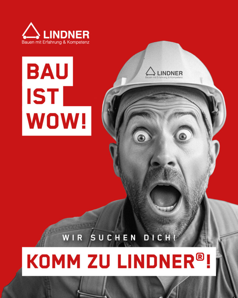 Karriere bei Lindner Bau: Bauarbeiter schaut begeistert mit dem Slogan Bau ist WOW – Wir suchen dich